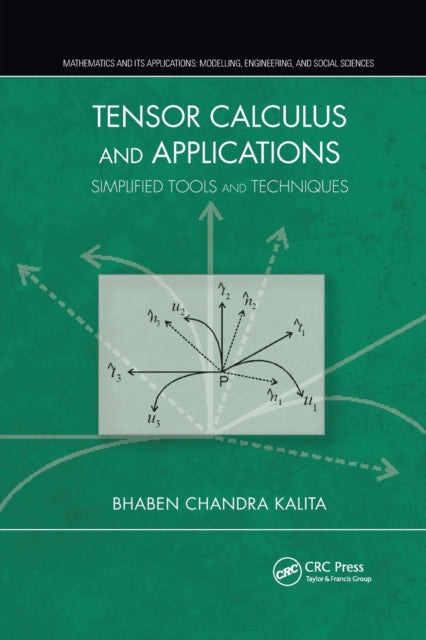 Book cover of: Tensor Calculus and Applications. By: Bharat Chandra Kalita