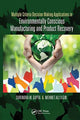 Book cover of: Multiple Criteria Decision Making Applications in Environmentally Conscious Manufacturing and Product Recovery. By: Surendra M. Gupta