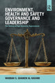 Book cover of: Environment, Health and Safety Governance and Leadership. By: Waddah Shihab Ghanem Al Hashemi