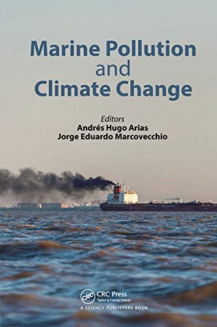 Book cover of: Marine Pollution and Climate Change. By: Andrés Hugo Arias