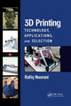 Book cover of: 3D Printing. By: Rafiq Noorani