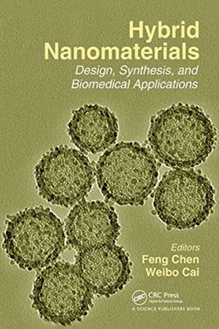 Book cover of: Hybrid Nanomaterials. By: Weibo Cai