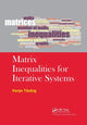 Book cover of: Matrix Inequalities for Iterative Systems. By: Hanjo Täubig