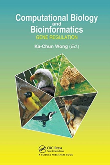 Book cover of: Computational Biology and Bioinformatics. By: Ka-Chun Wong