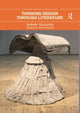 Book cover of: Thinking Design Through Literature. By: Susan Yelavich