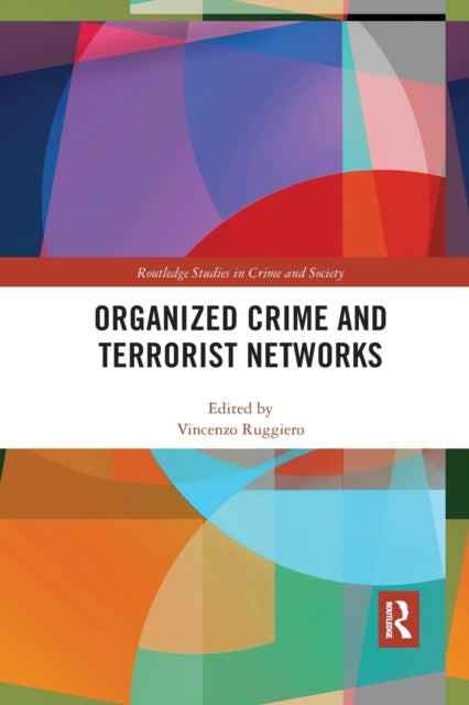 Book cover of: Organized Crime and Terrorist Networks. By: Vincenzo Ruggiero