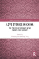 Book cover of: Love Stories in China. By: Wanning Sun