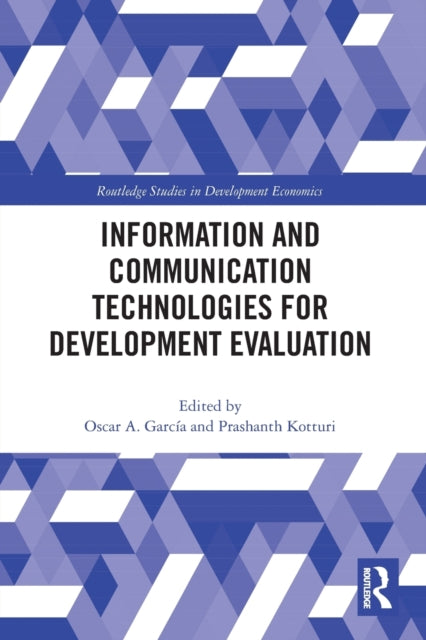Book cover of: Information and Communication Technologies for Development Evaluation. By: Oscar A. García