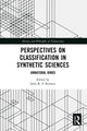 Book cover of: Perspectives on Classification in Synthetic Sciences. By: Julia R. S. Bursten
