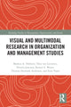 Visual and Multimodal Research in Organization and Management Studies