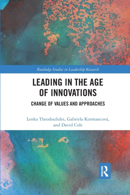 Book cover of: Leading in the Age of Innovations. By: Lenka Theodoulides