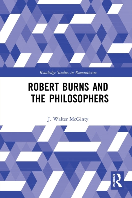 Book cover of: Robert Burns and the Philosophers. By: J. Walter McGinty
