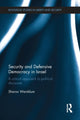 Book cover of: Security and Defensive Democracy in Israel. By: Sharon Weinblum