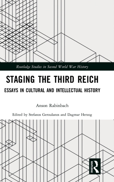 Book cover of: Staging the Third Reich. By: Anson Rabinbach