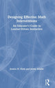 Book cover of: Designing Effective Math Interventions. By: Jessica H. Hunt