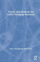 Book cover of: Theory and Methods for Public Pedagogy Research. By: Karen Charman