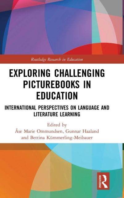 Book cover of: Exploring Challenging Picturebooks in Education. By: Gunnar Haaland
