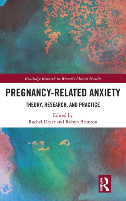Book cover of: Pregnancy-Related Anxiety. By: Rachel Dryer