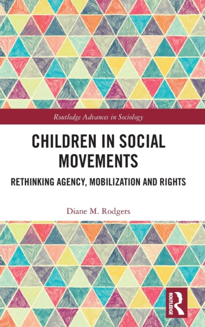 Book cover of: Children in Social Movements. By: Diane M. Rodgers