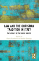 Book cover of: Law and the Christian Tradition in Italy. By: Orazio Condorelli
