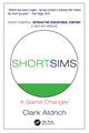 Book cover of: Short Sims. By: Clark Aldrich