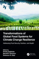 Book cover of: Transformations of Global Food Systems for Climate Change Resilience. By: Preety Gadhoke