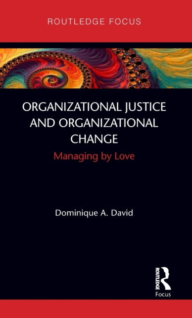 Book cover of: Organizational Justice and Organizational Change. By: Film Spider-Man: No Way Home - Eroe per gioco (2021) Streaming in HD Gratis