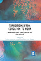 Book cover of: Transitions from Education to Work. By: Roslyn Cameron