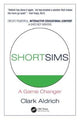 Book cover of: Short Sims. By: Clark Aldrich