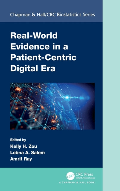 Book cover of: Real-World Evidence in a Patient-Centric Digital Era. By: Kelly H. Zou
