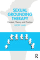 Book cover of: Sexual Grounding Therapy. By: Geoff Lamb