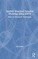 Book cover of: Applied Structural Equation Modeling using AMOS. By: Joel E. Collier