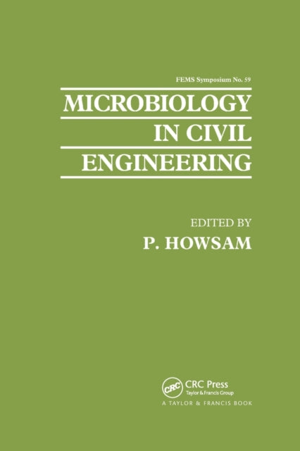 Book cover of: Microbiology in Civil Engineering. By: Symposium Staff Federation of European Microbiological Societies