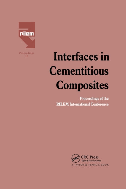 Book cover of: Interfaces in Cementitious Composites. By: J. C. Maso