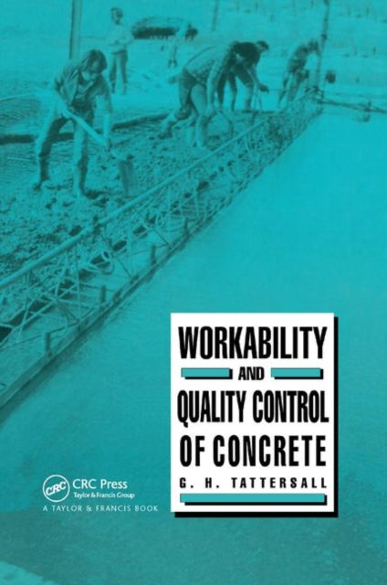 Book cover of: Workability and Quality Control of Concrete