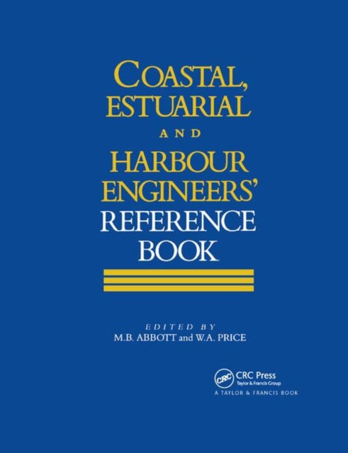 Book cover of: Coastal, Estuarial and Harbour Engineer's Reference Book. By: Michael B. Abbott