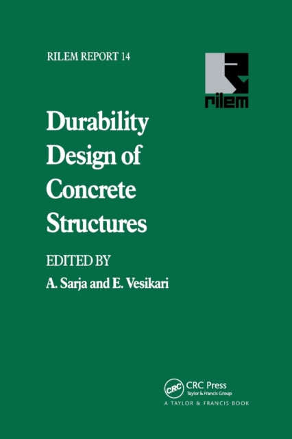 Book cover of: Durability Design of Concrete Structures. By: Asko Sarja