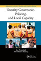 Book cover of: Security Governance, Policing, and Local Capacity. By: Jan Froestad