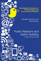 Book cover of: Public Relations and Nation Building. By: Margalit Toledano