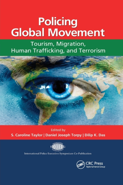 Book cover of: Policing Global Movement. By: S. Caroline Taylor