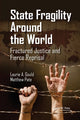 Book cover of: State Fragility Around the World. By: Laurie A. Gould