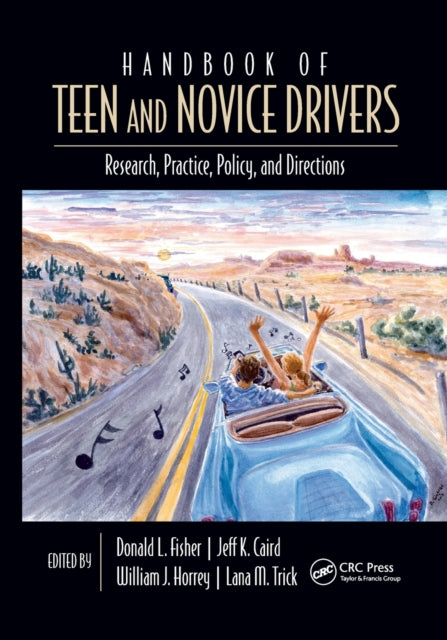Book cover of: Handbook of Teen and Novice Drivers. By: Donald L. Fisher