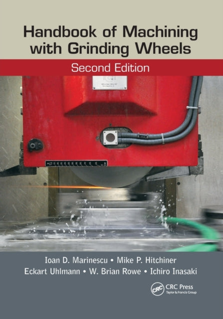 Book cover of: Handbook of Machining with Grinding Wheels. By: Ioan D. Marinescu