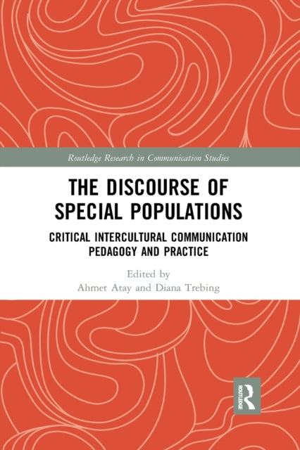 Book cover of: Discourse of Special Populations. By: Ahmet Atay