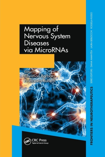 Book cover of: Mapping of Nervous System Diseases via MicroRNAs. By: Christian Barbato
