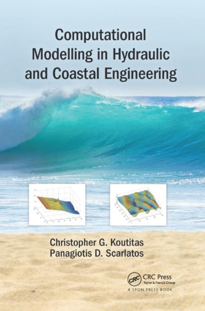 Book cover of: Computational Modelling in Hydraulic and Coastal Engineering. By: Christopher Koutitas