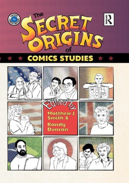 Book cover of: Secret Origins of Comics Studies