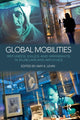 Book cover of: Global Mobilities