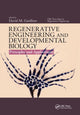 Book cover of: Regenerative Engineering and Developmental Biology. By: David M. Gardiner