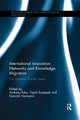 Book cover of: International Innovation Networks and Knowledge Migration